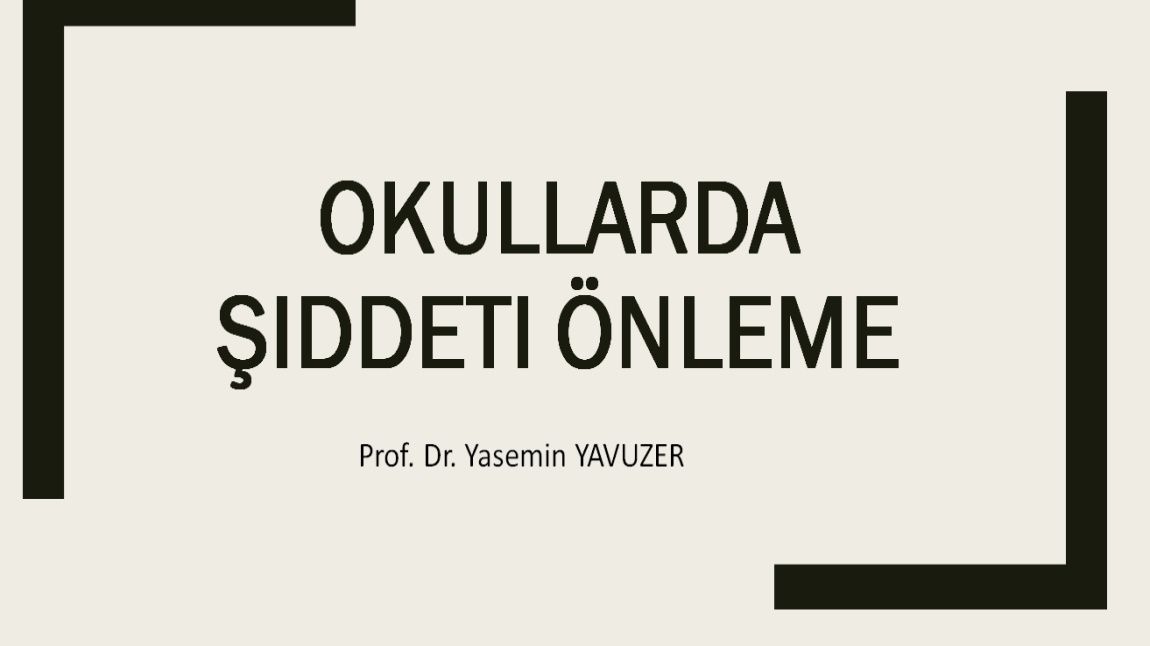 Okullarda Şiddetin Önlenmesine Yönelik Okul İdarecileri ve Psikolojik Danışmanlara Eğitim Verildi